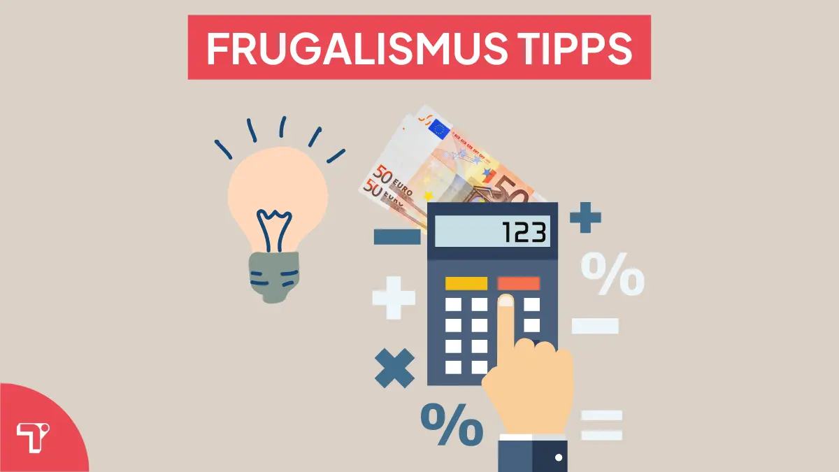 Frugalismus Tipps