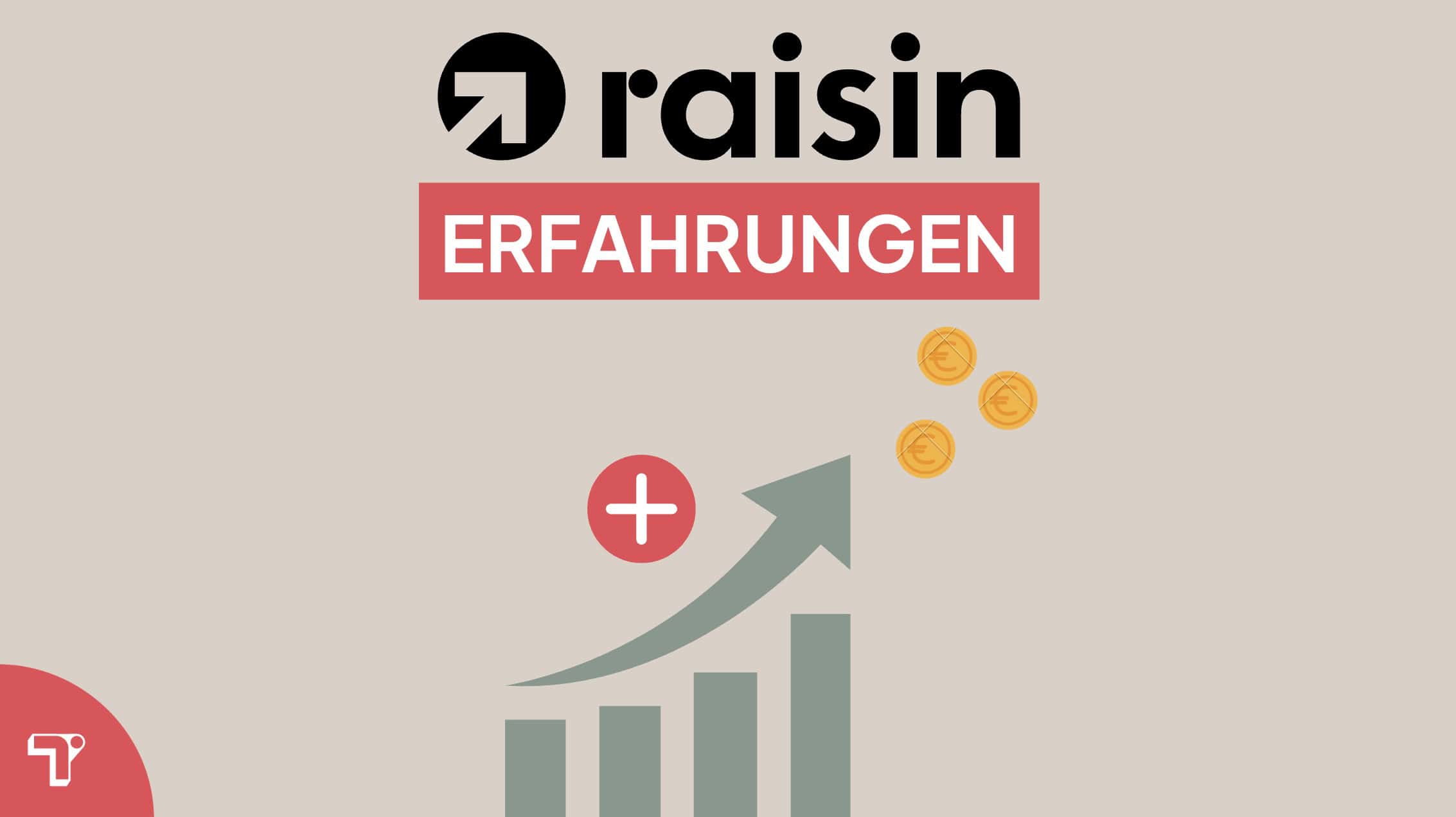Raisin Erfahrungen: Tagesgeld- und Festgeldangebot im Test