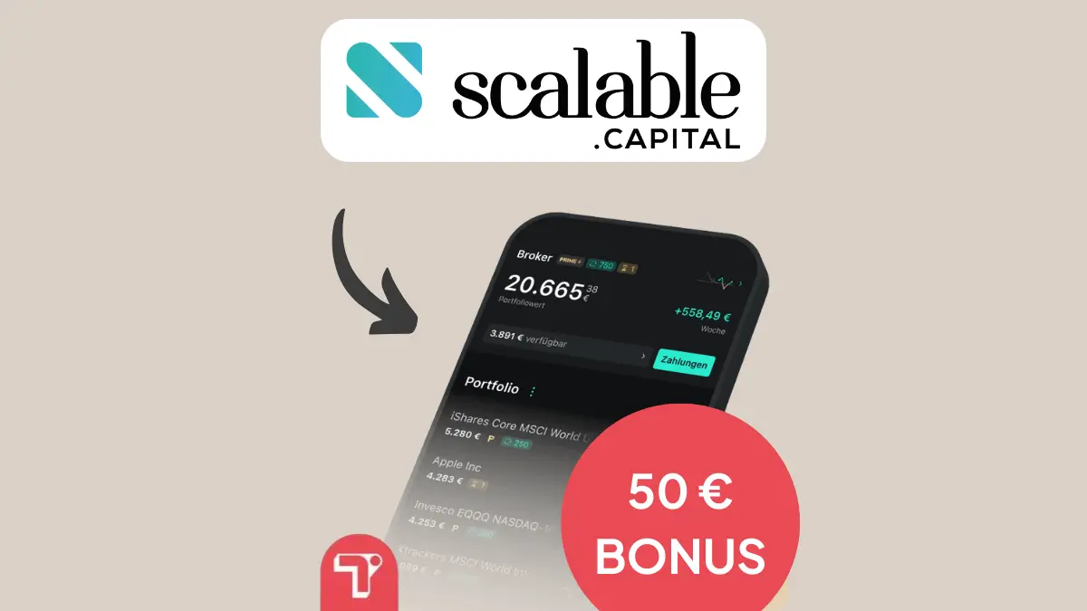 Scalable Capital Neukundenbonus 50€ Prämie