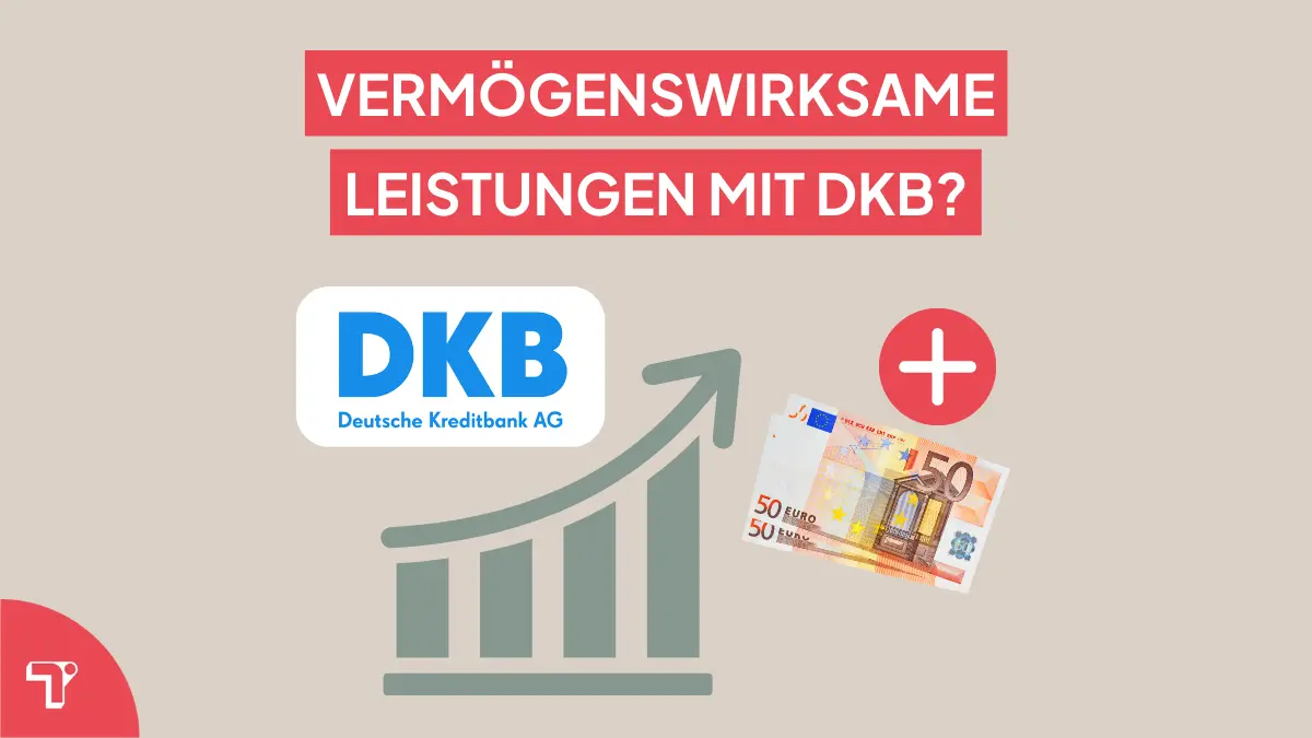 DKB VL-Sparen: Nur Bausparen! Top Alternativen