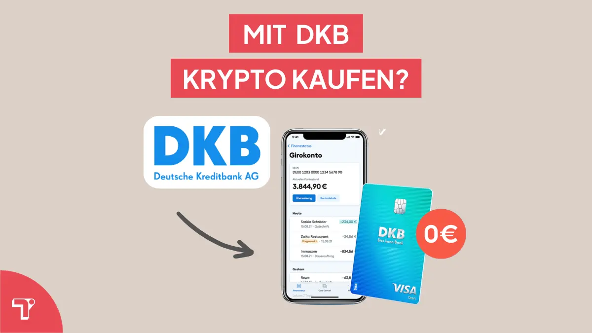 Bei DKB Kryptowährungen kaufen? Das solltest du wissen!