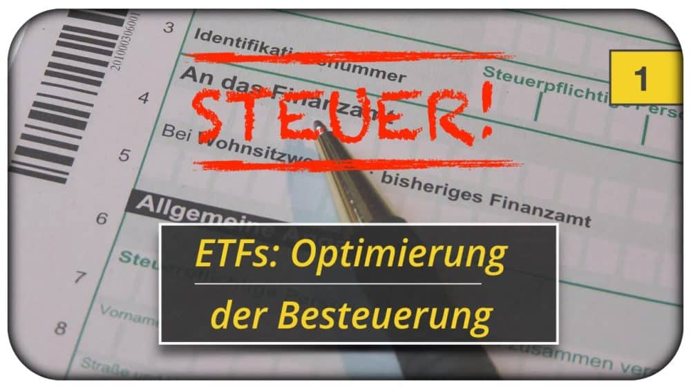 ETF Steuer – In 3 Schritten zum steuereinfachen ETF