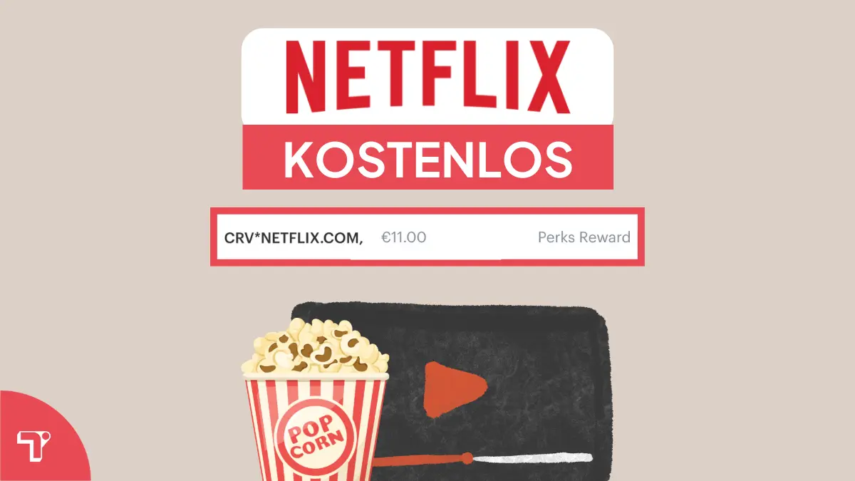 Netflix kostenlos Trick: Dauerhaft gratis auch ohne Probemonat!