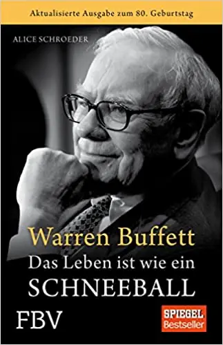 Warren Buffett - Das Leben ist wie ein Schneeballl