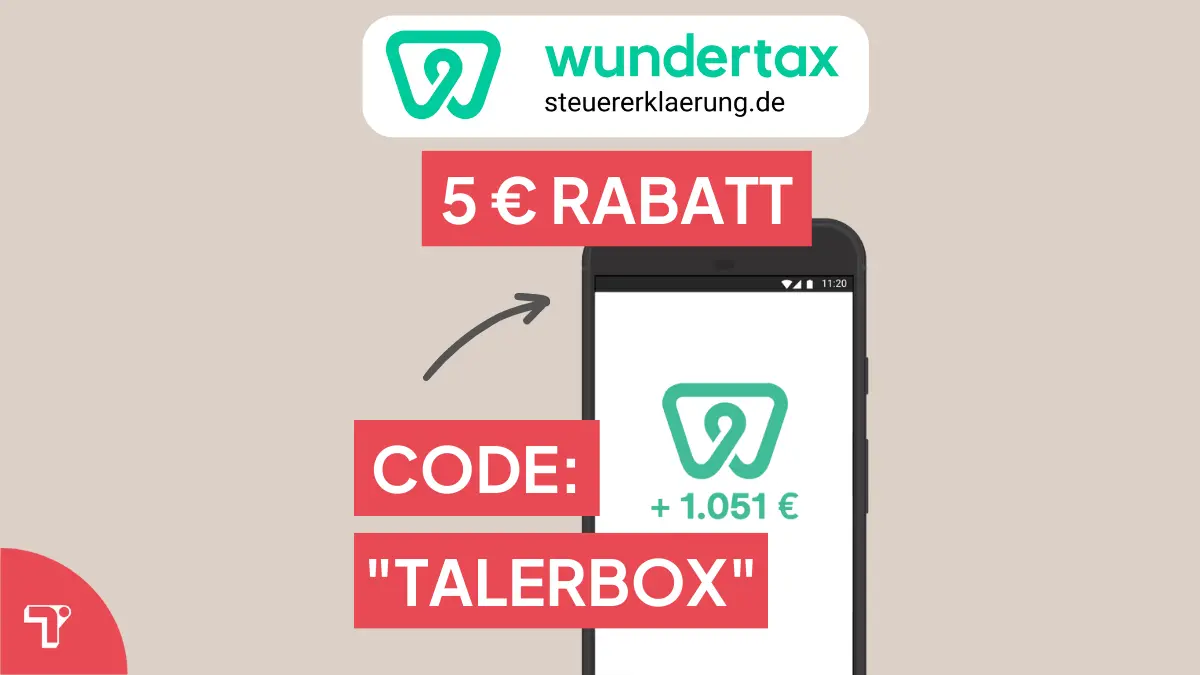 Wundertax Rabattcode: 5€ mit Code „Talerbox“ und 1072€ vom Staat zurück