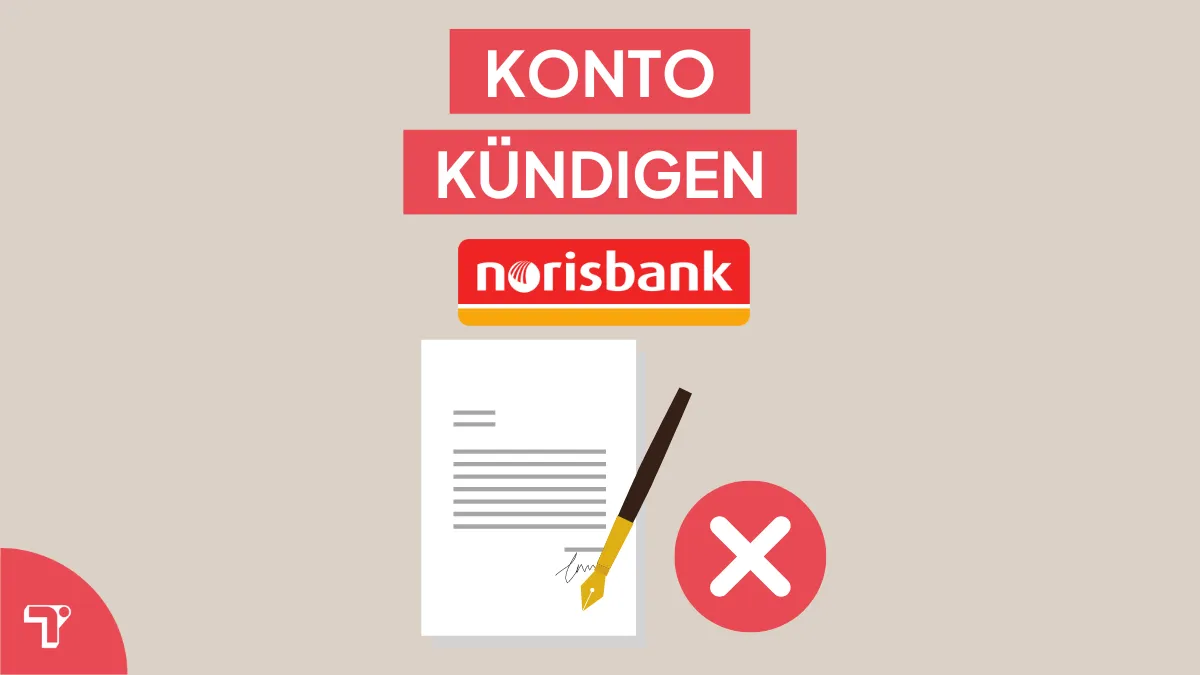 Norisbank kündigen: schnell & sicher inkl. Vorlage