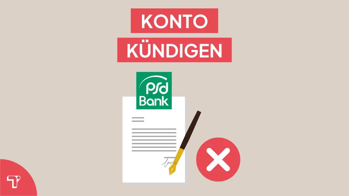 PSD Bank Konto kündigen: schnell & sicher inkl. Vorlage