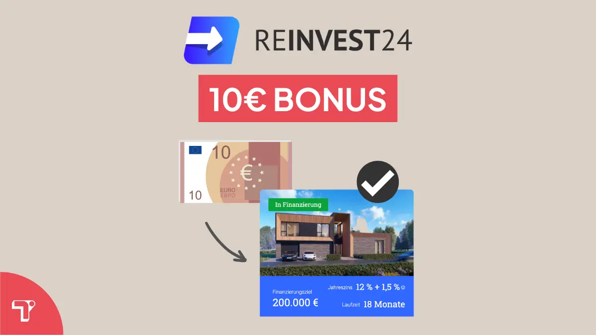 Reinvest24 Bonus: 10€ Startbonus