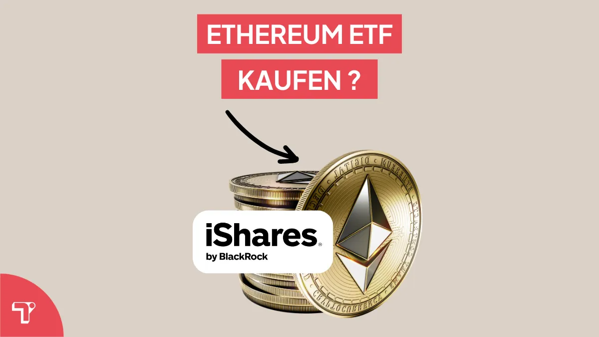Ethereum ETF kaufen? Das musst du wissen!