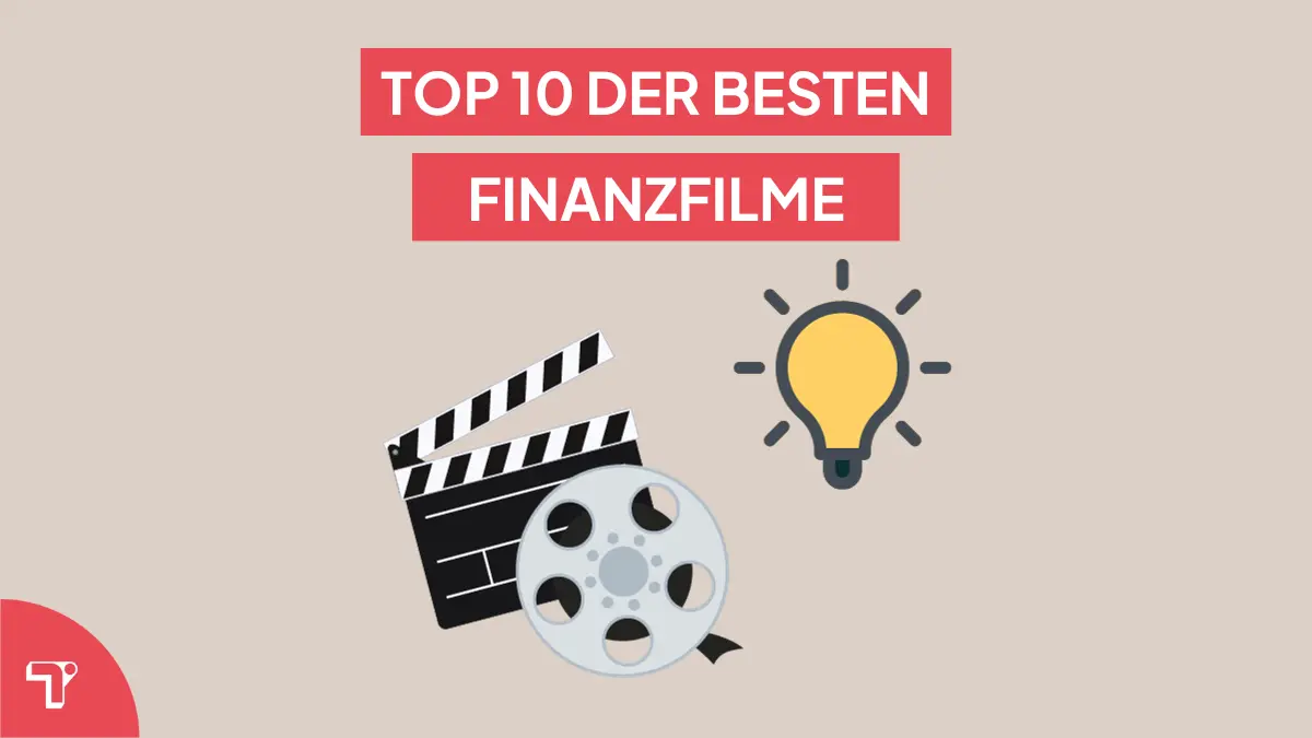 Die 10 besten Finanzfilme aller Zeiten: Von Geld, Aktien und der Finanzkrise