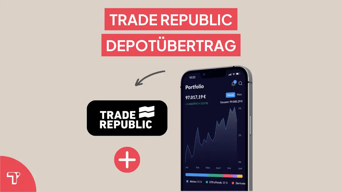 Trade Republic Depotübertrag