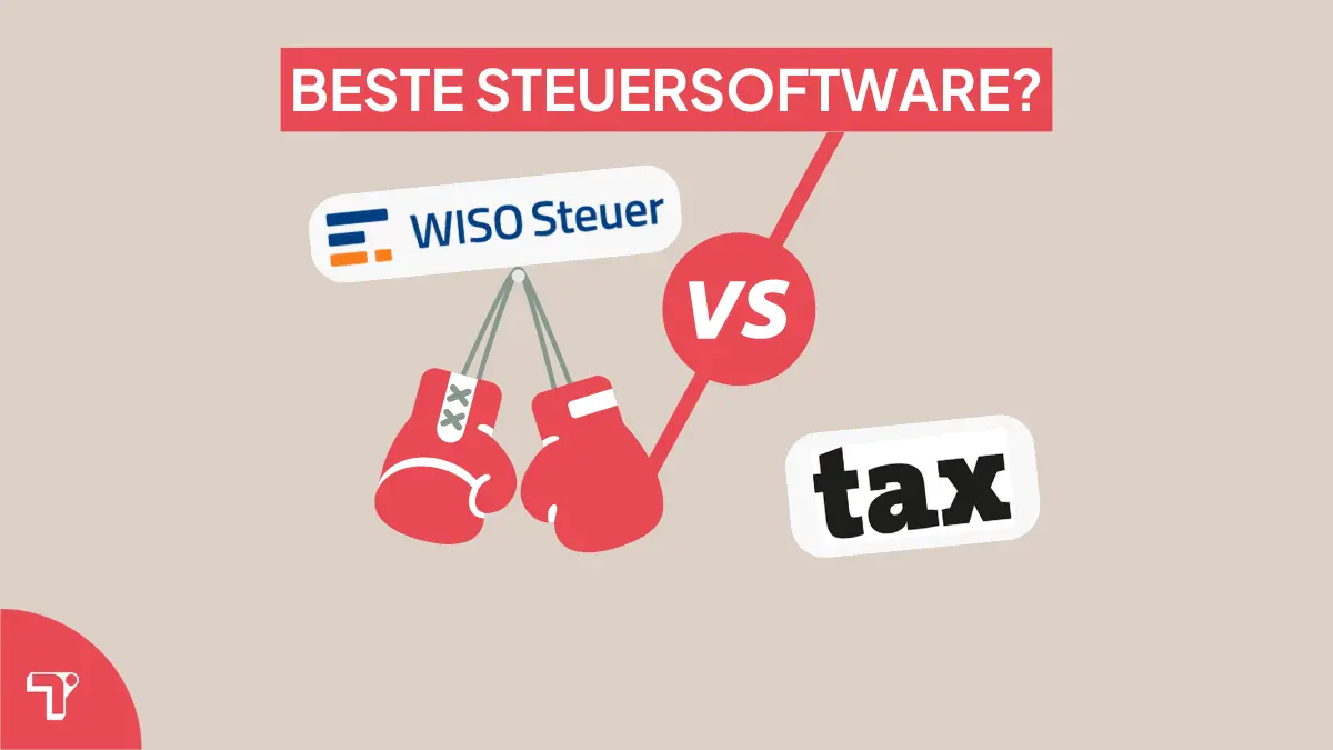WISO oder TAX: Welche Steuersoftware ist besser?