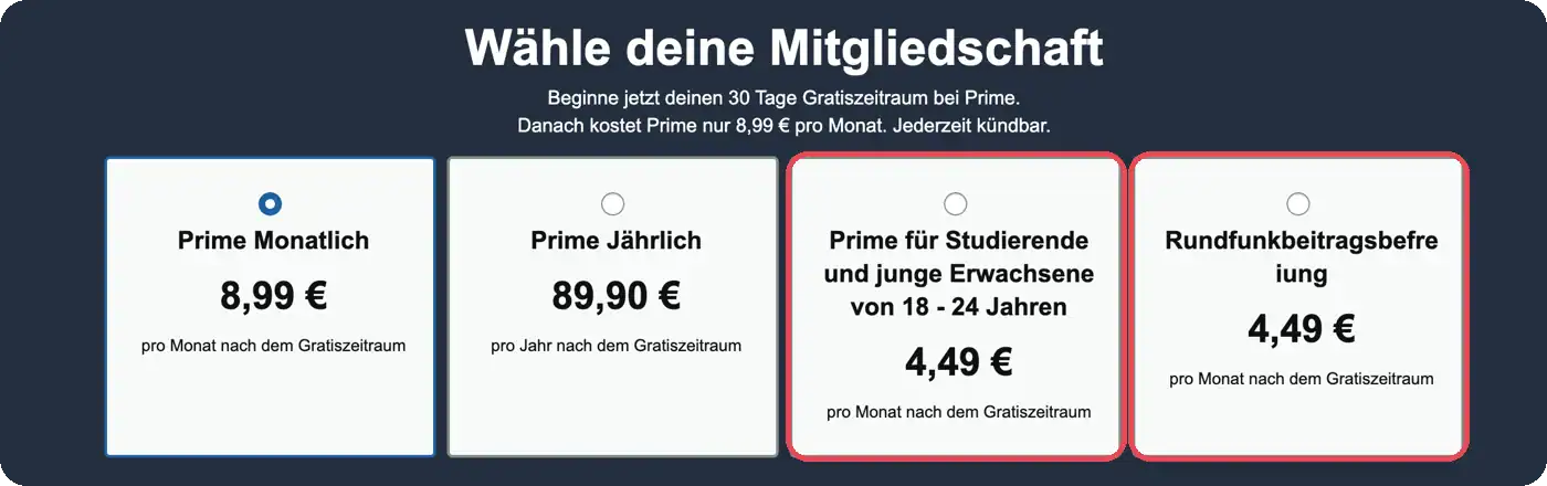 Amazon-Prime-Mitgliedschaften: 8,99 Euro im Monat, 89,90 Euro im Jahr, 4,49 Euro für 18- bis 24-Jährige und mit Rundfunkbeitragsbefreiung